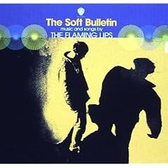 The Flaming Lips『The Soft Bulletin』 The Flaming Lips『The Soft Bulletin』