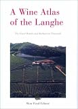 [Book] A Wine Atlas of the Langhe: The Greatest Barolo and Barbaresco Vineyards