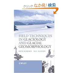 Field Techniques in Glaciology and Glacial Geomorphology