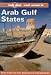 Lonely Planet Arab Gulf States: Bahrain, Kuwait, Oman, Oatar, Saudi Arabia & the United Arab Emirates