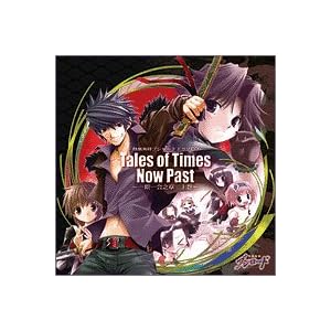 【クリックで詳細表示】熱風海陸ブシロード ドラマCD「Tales of Times Now Past～一期一会之章 上巻～」