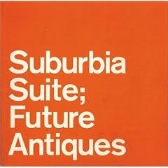 Suburbia Suite�\Future Antiques