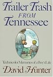 [Book]David Hunter Trailer Trash from Tennessee