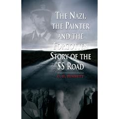The Nazi, the Painter and the Forgotten Story of the SS Road