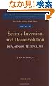 Seismic Inversion and Deconvolution: Part B: Dual-Sensor Technology (Handbook of Geophysical Exploration: Seismic Exploration)