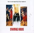 Swing Kids: Music From The Original Motion Picture Soundtrack