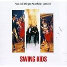 Swing Kids: Music From The Original Motion Picture Soundtrack