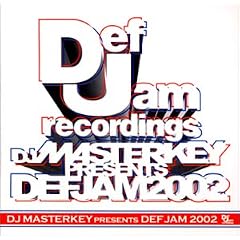 DJ MASTERKEY presents DEF JAM 2002