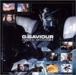 G-SAVIOR (���{���) �\ �I���W�i���E�T�E���h�g���b�N (�K���_���a��20���N�X�y�V����)