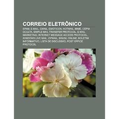 Correio Eletr Nico: Spam, E-mail, Gmail, Emoticon, Hotmail, Mime, C Pia Oculta, Simple Mail Transfer Protocol, E-mail Marketing