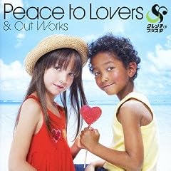 Peace to Lovers&Out Works