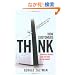 How Customers Think: Essential Insights into the Mind of the Market
