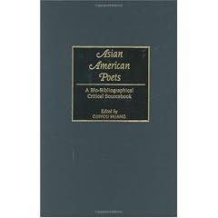 Asian American Poets: A Bio-Bibliographical Critical Sourcebook