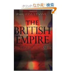 The British Empire: Sunrise to Sunset (Recovering the Past)