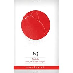 2:46: Aftershocks: Stories from the Japan Earthquake