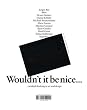 Wouldn't it be Nice...: Wishful Thinking in Art and Design