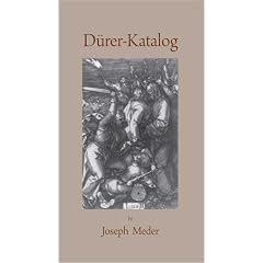 Durer-Katalog: Ein Handbuch Uber Albrecht Durers Stiche, Radierungen, Holzschnitte, Deren Zustande, Ausgaben Und Wasserzeichen