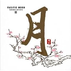�� PACIFIC MOON/VARIOUS ARTISTSIII