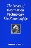 [Book] Impact of Information Technology on Patient Safety