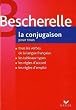 Bescherelle: La Conjugaison Pour Tous (French Edition)