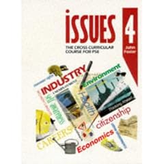 Issues - Pupil Book 4: Bk.4 (Issues - the Cross-curriculur Course for PSE)