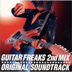 【クリックでお店のこの商品のページへ】GUITAR FREAKS 2nd MIX ORIGINAL SOUNDTRACK