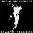 Love at the Hacienda