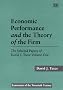 Economic Performance and the Theory of the Firm (Economists of the Twentieth Century)