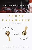 [Book] Fugitives and Refugees: A Walk in Portland, Oregon