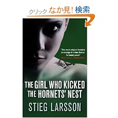 The Girl Who Kicked the Hornets' Nest