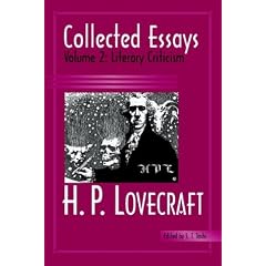 H. P. Lovecraft: Collected Essays : Literary Criticism
