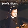 Chants Sacres D'Orient Et D'Occident