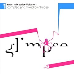 GLIMPSE『raum mix series Volume 1』