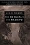 The Return of the Shadow: The History of the Lord of the Rings, Part One (The History of the Lord of the Rings, Part 1)