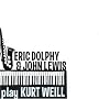 PLAY KURT WEILL