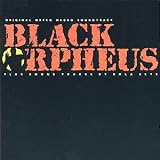 Black Orpheus (Orfeu Negro): The Original Sound Track From The FilmThe Morriston Orpheus...�ɂ��