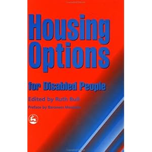 【クリックで詳細表示】Housing Options for Disabled People： Ruth Bull： 洋書