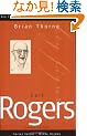 Carl Rogers (Key Figures in Counselling and Psychotherapy series)