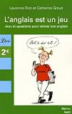 [Book] L'anglais est un jeu : Jeux et questions pour réviser son anglais