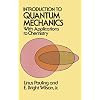Introduction to Quantum Mechanics with Applications to Chemistry (Dover Books on Physics)