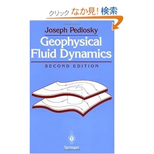 【クリックでお店のこの商品のページへ】Geophysical Fluid Dynamics: Joseph Pedlosky: 洋書