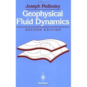 【クリックで詳細表示】Geophysical Fluid Dynamics： Joseph Pedlosky： 洋書