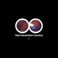 Next Generation Creators #11