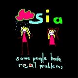 [Music] Some People Have Real Problems