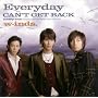 Everyday/CAN'T GET BACK(�ʏ��)