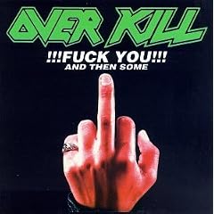 Fuck You and Then Some