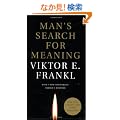 Man's Search for Meaning