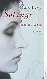 [B&uuml;cher] Solange du da bist