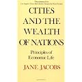 Cities and the Wealth of Nations (Vintage)