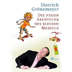Die neuen Abenteuer des kleinen Medicus